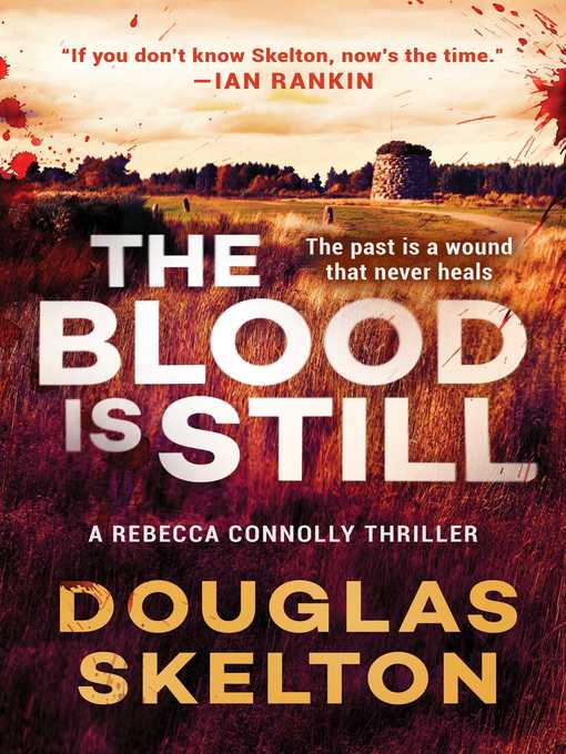 Title details for The Blood Is Still by Douglas Skelton - Wait list
